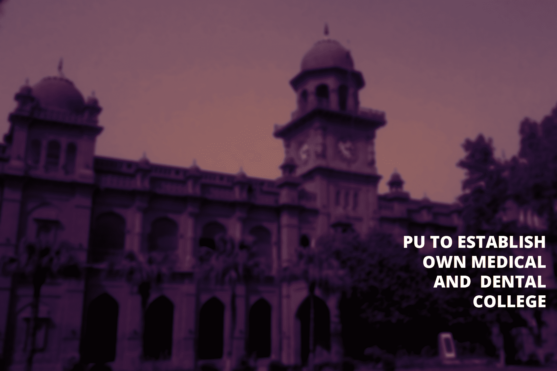 Punjab University Medical and Dental College