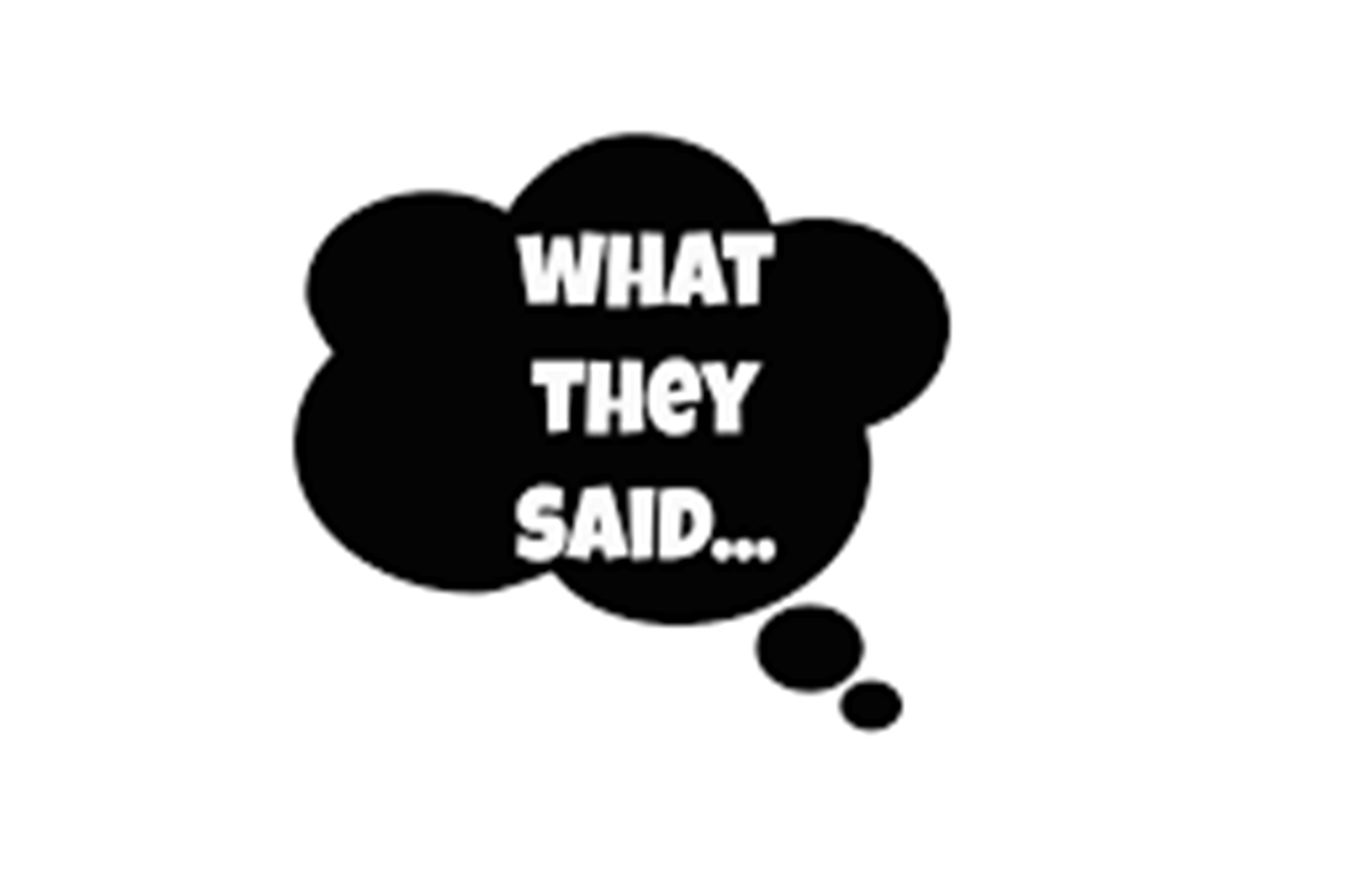 What They Said III