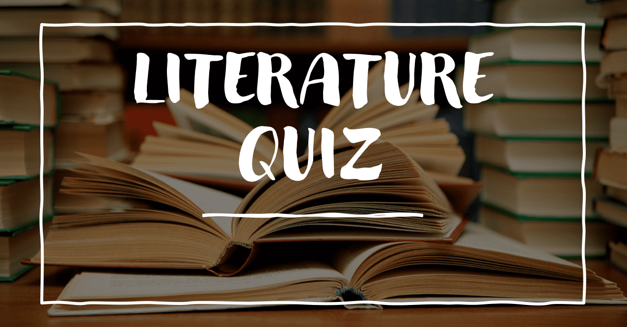 General Knowledge quiz Literature