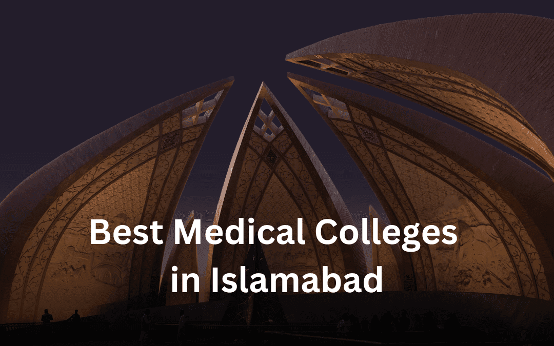 Best Medical Colleges in Islamabad