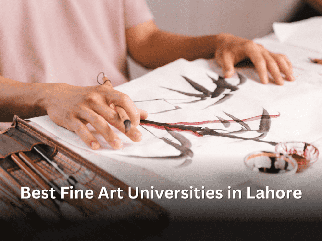 Best Fine Art Universities in Lahore Academia Magazine
