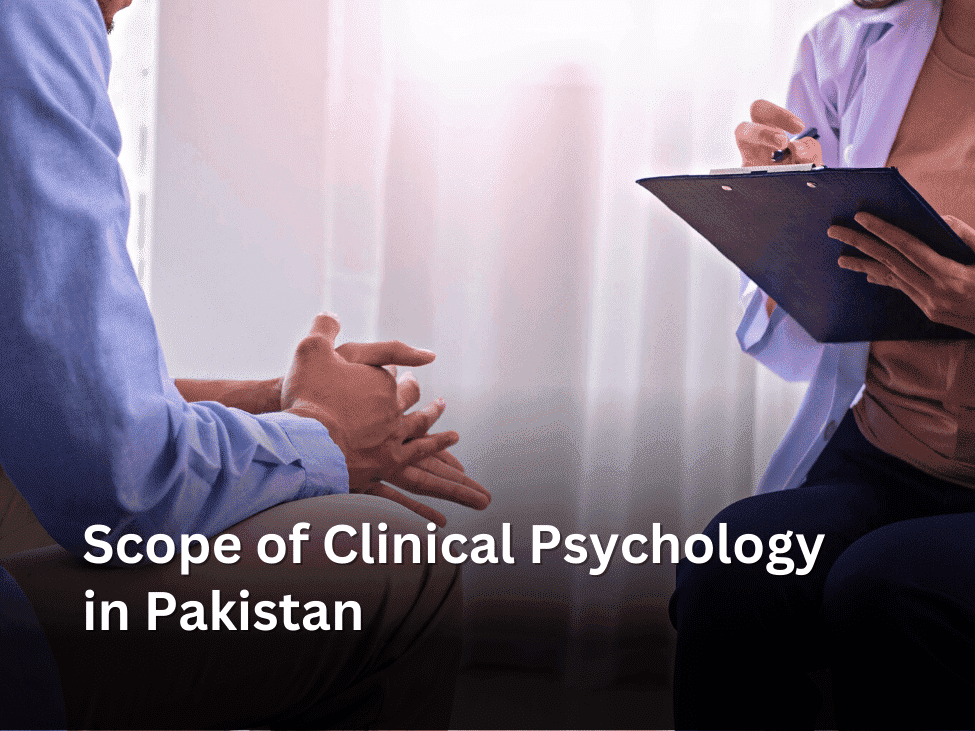 Scope of Clinical Psychology in Pakistan
