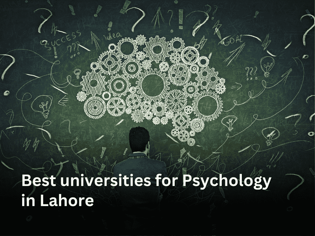 Best universities for Psychology in Lahore