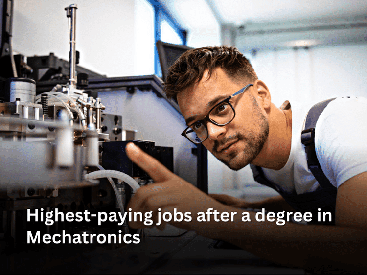 Highest-paying jobs after a degree in Mechatronics