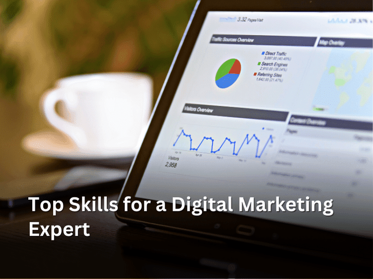 Skills for a Digital Marketing Expert