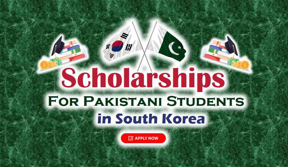 Scholarships for Pakistani Students in Korea