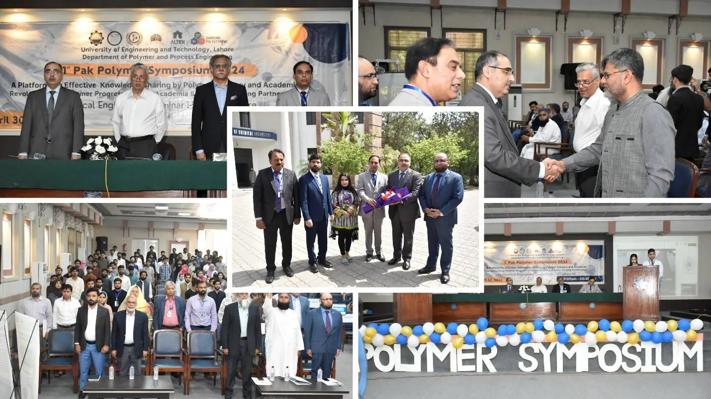 UET Organizes 1st Pak Polymer Symposium