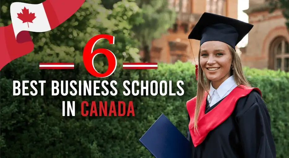6 Best Business Schools in Canada