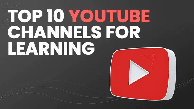 Best YouTube Channels to Accelerate Your Learning