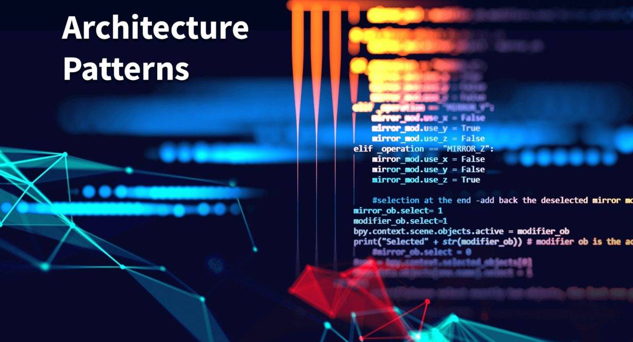 Top 10 Software Architectural Patterns