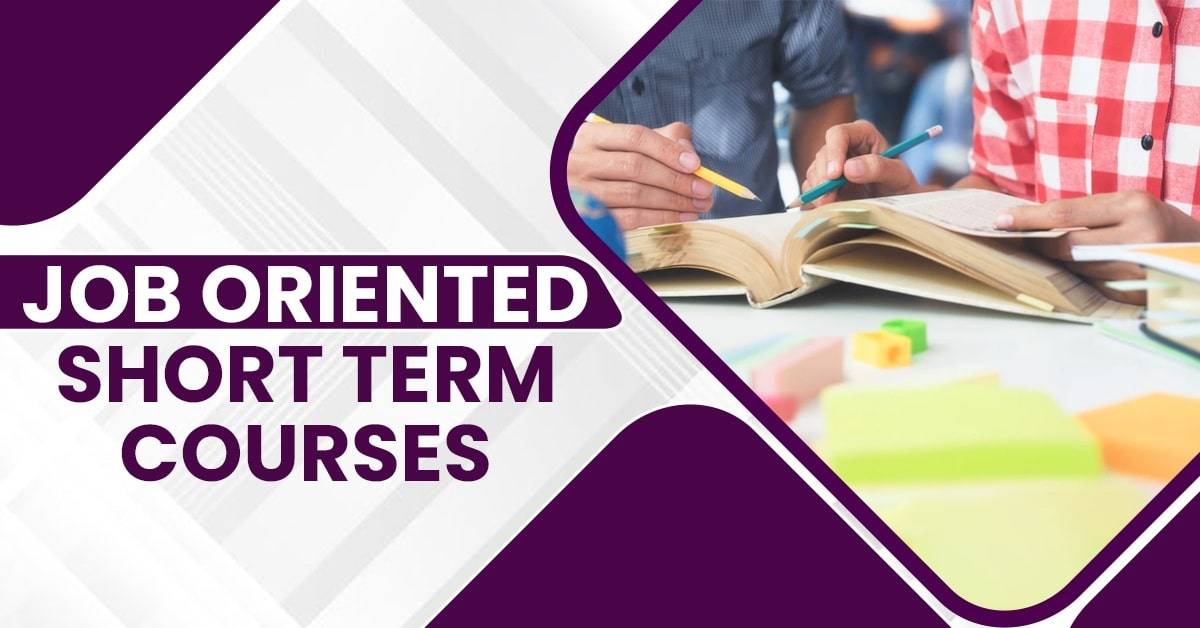 Short Term Courses for Getting a Job
